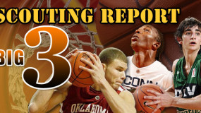 NBA Draft Scouting Reports: The Big 3