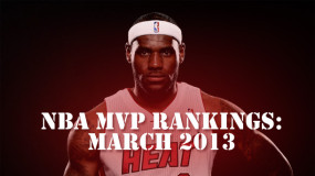 NBA MVP Rankings: March 2013