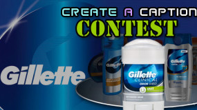 April Create-a-Caption Contest Sponsored by Gillette!
