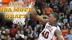 2011 NBA Mock Draft – Version 1.0