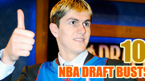 Top 10 NBA Draft Busts of Past 15 Years