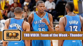 THD Video: Team of the Week – OKC Thunder
