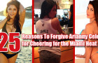 25 Reasons To Forgive Arianny Celeste for Cheering for the Miami Heat [PICS]