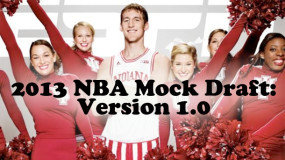 2013 NBA Mock Draft: Version 1.0