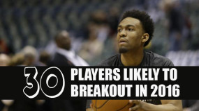 30 Breakout Players for the 2015-16 NBA Season