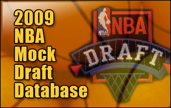 2009 NBA Mock Drafts Database Listing
