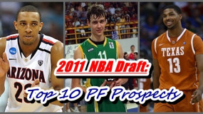 2011 NBA Draft: Top 10 PF Prospects