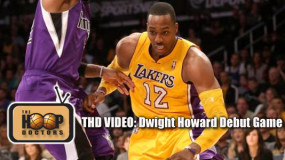 THD Video: Dwight Howard Makes Lakers Debut