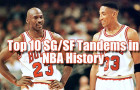 Top 10 Shooting Guard & Small Forward Tandems in NBA History