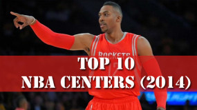 2014 Player Rankings: Top 10 NBA Centers