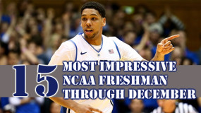 15 Most Impressive NCAA Freshmen Through Christmas