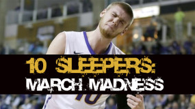 10 Potential Sleeper Teams  In The 2015 NCAA Tournament