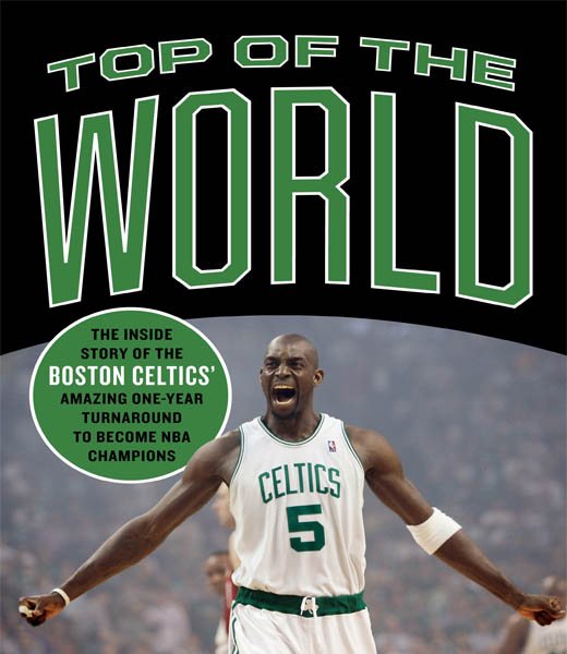 Boston Celtics: Top of the World by Peter May