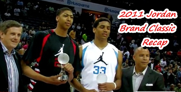 Anthony Davis, James McAdoo Shine at 2011 Jordan Brand Classic