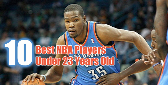 Top 10 NBA Players Age 23 and Under