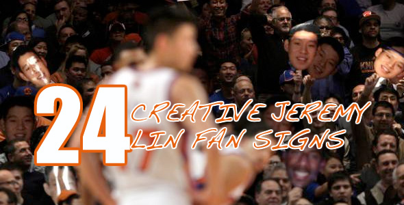24 Creative Jeremy Lin Fan Signs