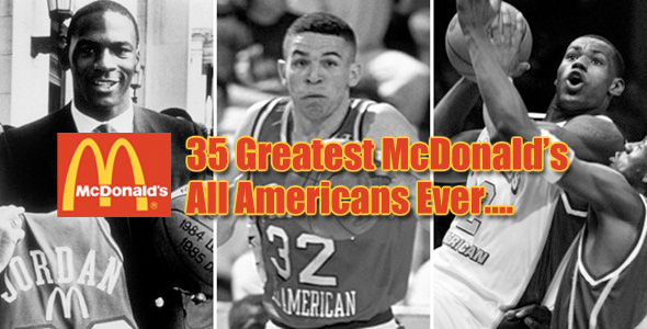 35 Greatest McDonald’s All Americans Ever