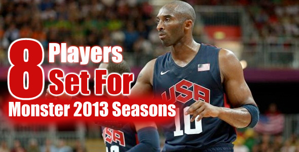 8 NBA Players Poised For A Monster ’12-’13 Season