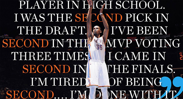 Kevin Durant is Tired of Being Second