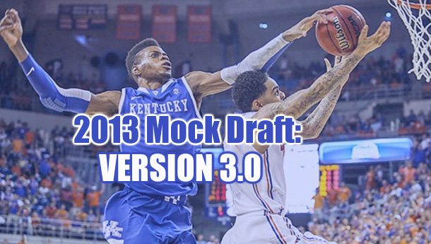 2013 NBA Mock Draft: Version 3.0
