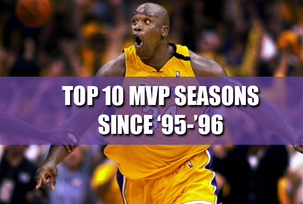 Top 10 NBA MVP Winners Since ’95-’96 Season