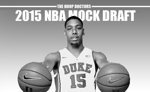 2015 NBA Mock Draft Version 5.0 – The Final Cut